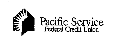 PACIFIC SERVICE FEDERAL CREDIT UNION