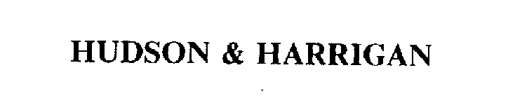 HUDSON & HARRIGAN