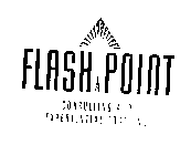 FLASH POINT CONSULTING AND EXPERIENTIALTRAINING