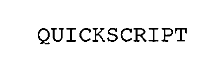 QUICKSCRIPT