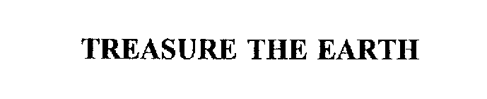 TREASURE THE EARTH