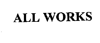 ALL WORKS