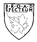 B R O A D SPECTRUM