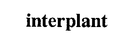 INTERPLANT