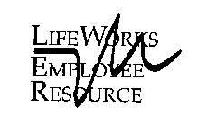 LIFEWORKS EMPLOYEE RESOURCE