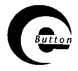 E BUTTON