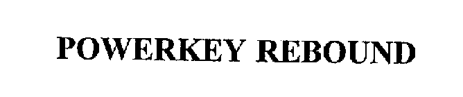 POWERKEY REBOUND