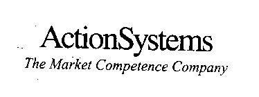 ACTIONSYSTEMS THE MARKET COMPETENCE COMPANY