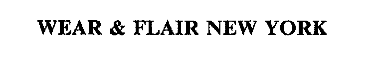WEAR & FLAIR NEW YORK