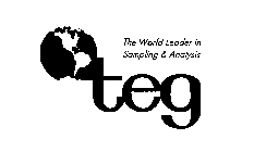TEG THE WORLD LEADER IN SAMPLING & ANALYSIS