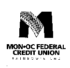 M MON OC FEDERAL CREDIT UNION RAINBOW'S END