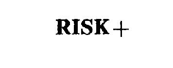 RISK+