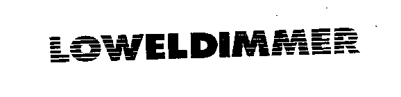 LOWELDIMMER