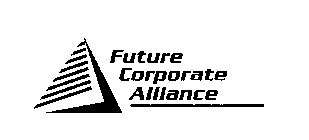 FUTURE CORPORATE ALLIANCE