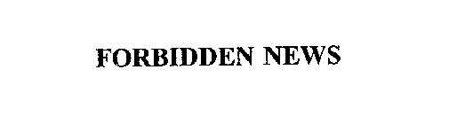 FORBIDDEN NEWS