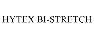 HYTEX BI-STRETCH