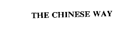 THE CHINESE WAY