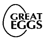 GREAT EGGS