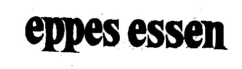 EPPES ESSEN