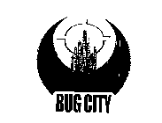 BUG CITY