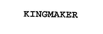 KINGMAKER