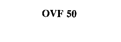 OVF 50