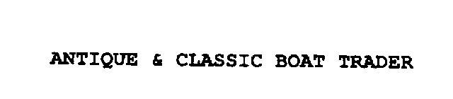 ANTIQUE & CLASSIC BOAT TRADER