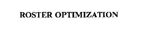 ROSTER OPTIMIZATION