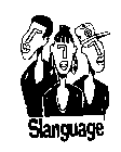 SLANGUAGE