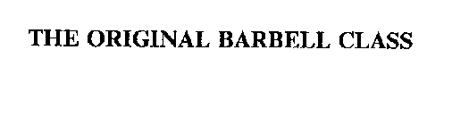 THE ORIGINAL BARBELL CLASS