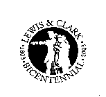 LEWIS & CLARK BICENTENNIAL 1803 2003