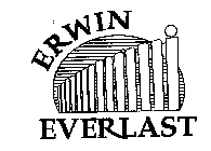 ERWIN EVERLAST