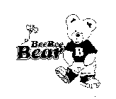 BEE BEE BEAR B