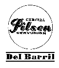 CERVEZA PILSEN CERVUNION DEL BARRIL