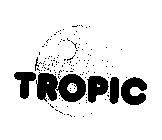 TROPIC