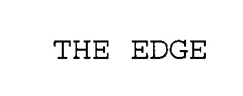 THE EDGE