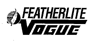 FEATHERLITE VOGUE