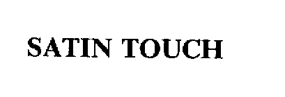 SATIN TOUCH