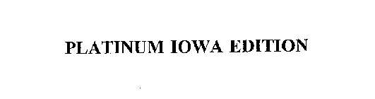 PLATINUM IOWA EDITION