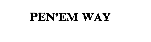 PEN'EM WAY