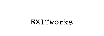 EXITWORKS