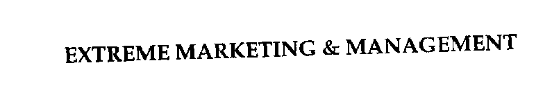 EXTREME MARKETING & MANAGEMENT