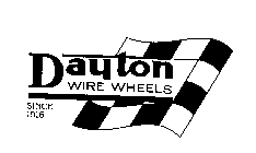DAYTON WIRE WHEELS SINCE 1916