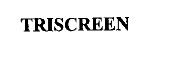 TRISCREEN