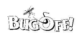 BUG OFF!