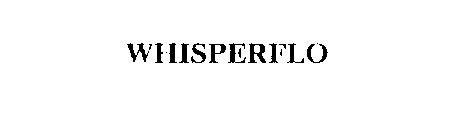 WHISPERFLO