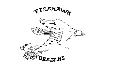 FIREHAWK DESIGNS