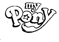 MY PONY