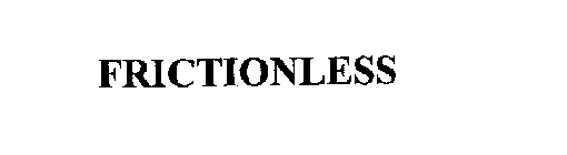 FRICTIONLESS