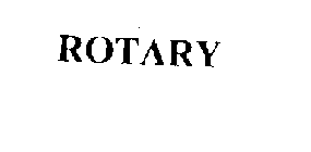 ROTARY